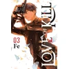KNYGA Fe Love of Kill, Vol. 3