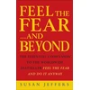 KNYGA Susan Jeffers Feel The Fear &amp; Beyond