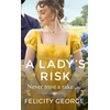 KNYGA Felicity George A Lady's Risk
