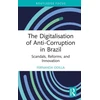 KNYGA Fernanda Odilla Digitalisation of Anti-Corruption in Brazil