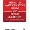 KNYGA Fernando G Herrero (Latin) American Scene, Present and Future (Im-)Perfect