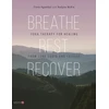 KNYGA Fiona Agombar Breathe, Rest, Recover