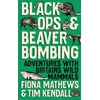 KNYGA Fiona Mathews Juodas Ops and Beaver Bombing