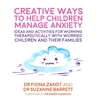 KNYGA Fiona Zandt Creative Ways to Help Children Manage Anxiety
