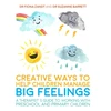 KNYGA Fiona Zandt Creative Ways to Help Children Manage BIG Feelings