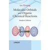 KNYGA Fleming Ian Molecular Orbitals and Organic Chemical Reactions