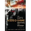 KNYGA Flint Dille Ultimate Guide to Video Game Writing and Design, T he