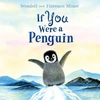 KNYGA Florence Minor If You Were a Penguin Board Book