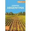 KNYGA Fodor's Travel Guides (Firm) Fodor's Essential Argentina