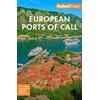 KNYGA Fodor's Travel Guides (Firm) Fodor's European Cruise Ports of Call