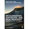 KNYGA Foluke Adebisi Decolonisation, Anti-Racism, and Legal Pedagogy