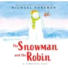 KNYGA Michael Foreman Snowman and the Robin (HB & JKT)