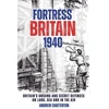 KNYGA Andrew Chatterton Fortress Britain 1940