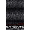 KNYGA American #SayHerName