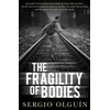 KNYGA Sergio Olguin Fragility of Bodies
