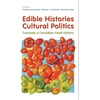 KNYGA Franca Iacovetta Edible Histories, Cultural Politics
