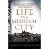 KNYGA Frances Gies Life in a Medieval City