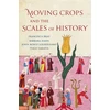 KNYGA Francesca Bray Moving Crops and the Scales of History