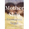 KNYGA Francesca Segal Mother Ship