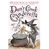 KNYGA Francesca Simon Don't Cook Cinderella