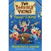 KNYGA Francesca Simon Two Terrible Vikings Feast with the King