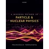KNYGA Francesco Terranova Modern Primer in Particle and Nuclear Physics