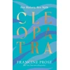 KNYGA Francine Prose Cleopatra