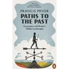 KNYGA Francis Pryor Paths to the Past