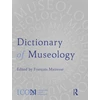 KNYGA Francois Mairesse Dictionary of Museology