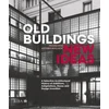 KNYGA Francoise Astorg Bollack Old Buildings, New Ideas