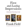 KNYGA Frank Field First and Lasting Impressions