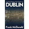 KNYGA Frank Mcdonald Little History of the Future of Dublin