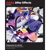 KNYGA Fridsma Lisa Adobe After Effects Classroom in a Book 2024 Release