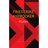 KNYGA Friederike Mayrocker etudes