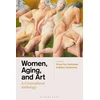 KNYGA Frima Fox Hofrichter Women, Aging, and Art