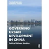KNYGA Fulong Wu Governing Urban Development in China