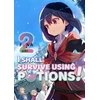 KNYGA FUNA I Shall Survive Using Potions! Volume 2