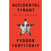 KNYGA Fyodor Tertitskiy Accidental Tyrant