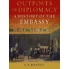 KNYGA G R Berridge Outposts of Diplomacy