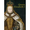 KNYGA G. W. O. Woodward Queen Elizabeth I