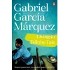 KNYGA Gabriel Garca Mrquez Living to Tell the Tale