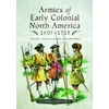KNYGA Gabriele Esposito Armies of Early Colonial North America 1607 - 1713