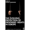 KNYGA Gaetan Cliquennois Evolving Protection of Prisoners’ Rights in Europe