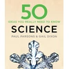 KNYGA Gail Dixon 50 Science Ideas You Really Need to Know