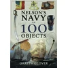 KNYGA Gareth Glover Nelson's Navy in 100 Objects