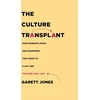 KNYGA Garett Jones Culture Transplant