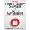 KNYGA Garrett Sutton How to Use Limited Liability Companies & Limited Partnerships