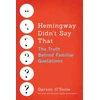 KNYGA Garson Otoole Hemingway Didn't Say That