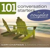 KNYGA Gary D Chapman 101 Conversation Starters For Couples