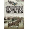 KNYGA Gary Sterne Allied Intelligence and the Cover Up at Pointe Du Hoc